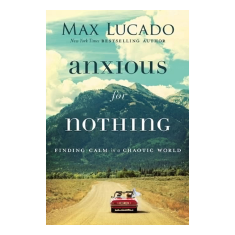 Anxious for Nothing Hardback
