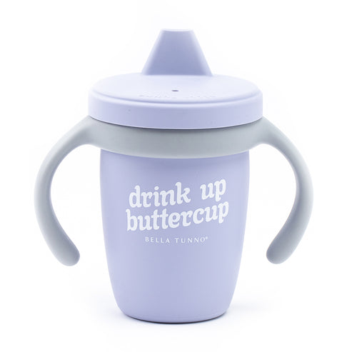 Drink Up Buttercup Sippy