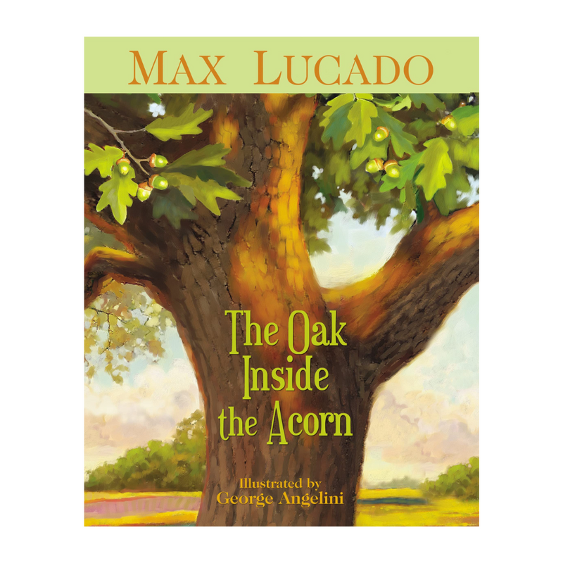 The Oak Inside the Acorn (Hardcover)